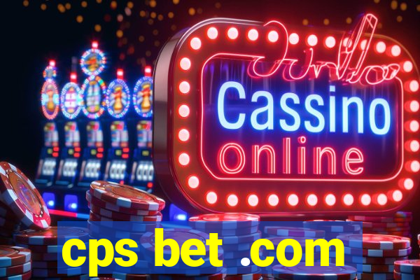 cps bet .com